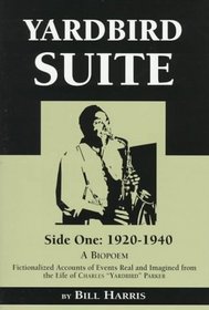 Yardbird Suite: Side One : 1920-1940 (Lotus Poetry Series)