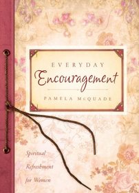 EVERYDAY ENCOURAGEMENT (Spiritual Refreshment)