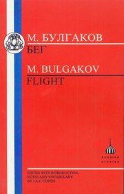M. Bulgakov: Flight (Russian Texts)