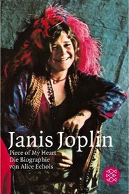 Janis Joplin. Piece of My Heart.