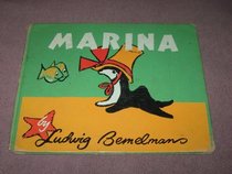 Marina by Ludwig Bemelmans by Ludwig Bemelmans by Ludwig Bemelmans by Ludwig Bemelmans by Ludwig Bemelmans by Ludwig Bemelmans