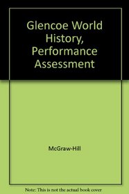 Glencoe World History, Performance Assessment