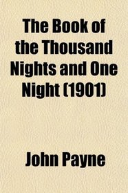 The Book of the Thousand Nights and One Night (1901)