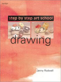 Step-by-Step Art School: Drawing