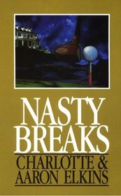 Nasty Breaks (Thorndike Large Print Cloak and Dagger Series)