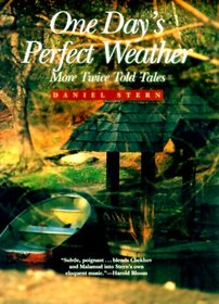 1 Day's Perfect Weather: More Twice Told Tales