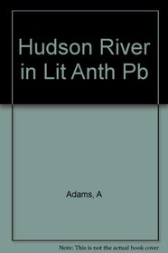 Hudson River in Lit Anth Pb