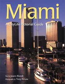 Miami: A Citylife Pictorial Guide (Citylife Pictorial Guides)