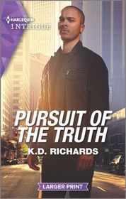 Pursuit of the Truth (West Investigations, Bk 1) (Harlequin Intrigue, No 1978) (Larger Print)