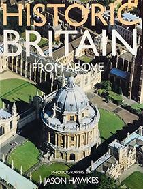 Historic Britain from Above (From Above)