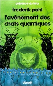 L'Avenement des chats quantiques (The Coming of the Quantum Cats) (French Edition)