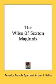 The Wiles Of Sexton Maginnis