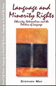 Language and Minority Rights (Language in Social Life)