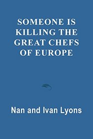 Someone is Killing the Great Chefs of Europe