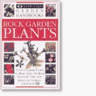 Eyewitness Garden Handbooks: Rock Garden Plants