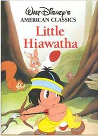 Little Hiawatha (Walt Disney's American Classics)