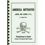 America Betrayed: Bush, Bin Laden & 9/11 (Terrorism)