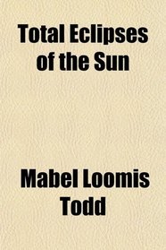 Total Eclipses of the Sun