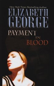 Payment in Blood (Inspector Lynley, Bk 2) (Large Print)