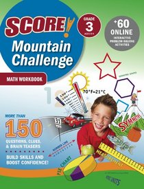 SCORE! Mountain Challenge Math Workbook, Grade 3 (Ages 8-9) (Score! Mountain Challenge)