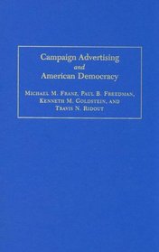 Campaign Advertising and American Democracy