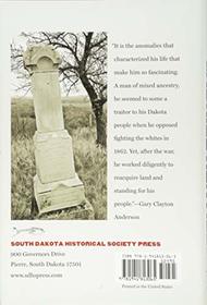 Gabriel Renville: From the Dakota War to the Creation of the Sisseton-Wahpeton Reservation, 1825-1892