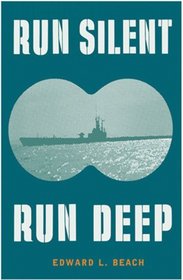 Run Silent Run Deep (Cassell Military Paperbacks)