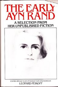 The Early Ayn Rand
