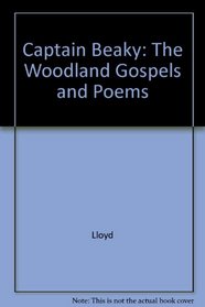 The Woodland Gospels: According to Captain Beaky & His Band