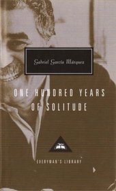One Hundred Years of Solitude (Everyman's Library (Cloth))