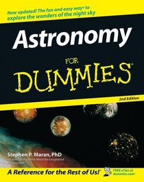 Astronomy For Dummies   (For Dummies (Math  Science))