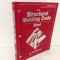 Structural Welding Code: Steel : Ansi/Aws D1.1-96 (Structural Welding Code for Steel)