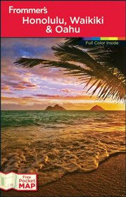 Frommer's Honolulu, Waikiki & Oahu (Frommer's Color Complete)
