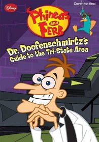 Phineas and Ferb: Dr. Doofenshmirtz's Guide to Conquering the Tri-State Area