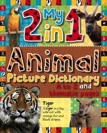 My 2 in 1 Animal Picture Dictionary: A to Z and Habitat Pages