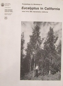 Proceedings of a work-shop on Eucalyptus in California, June 14-16, 1983, Sacramento, California