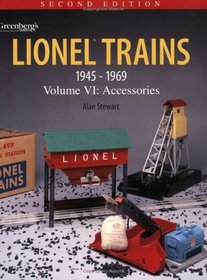 Lionel Trains 1945-1969: Accessories (Greenberg's Guide to Lionel Trains, 1945-1969)