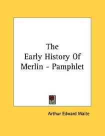 The Early History Of Merlin - Pamphlet