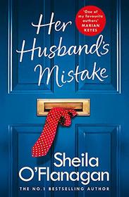 Her Husband's Mistake: A marriage, a secret, and a wife's choice...