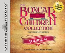 The Boxcar Children Collection Volume 12: The Mystery Horse, The Mystery at the Dog Show, The Castle Mystery (Boxcar Children Mysteries)