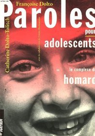 Paroles pour adolescents, ou, Le complexe du homard (Le Sens de la vie) (French Edition)