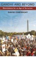 Gandhi and Beyond - Nonviolence for an Age of Terrorism