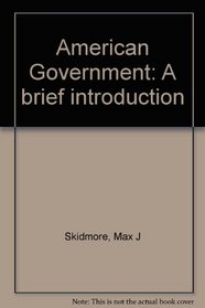 American Government: A brief introduction