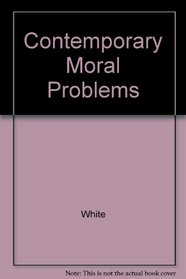 Contemporary moral problems