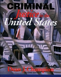 Criminal Justice in the United States (Nelson-Hall series in law, crime, and justice)