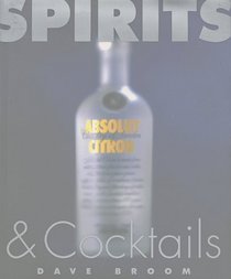 Spirits and Cocktails