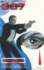 Ian Fleming's 007 James Bond, Permission to Die