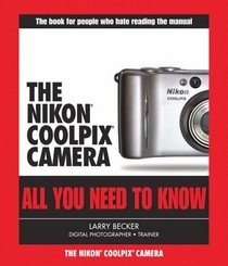 Nikon Coolpix Camera: All You Need to Know