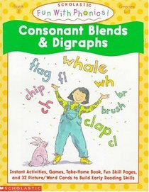 Consonants Blends and Diagraphs (Fun With Phonics)