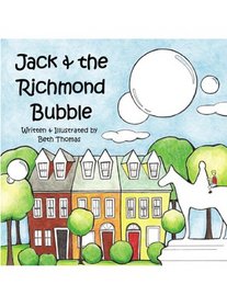 Jack & The Richmond Bubble